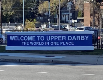 Welcome to Upper Darby sign